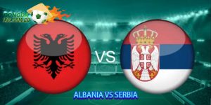 Albania vs Serbia