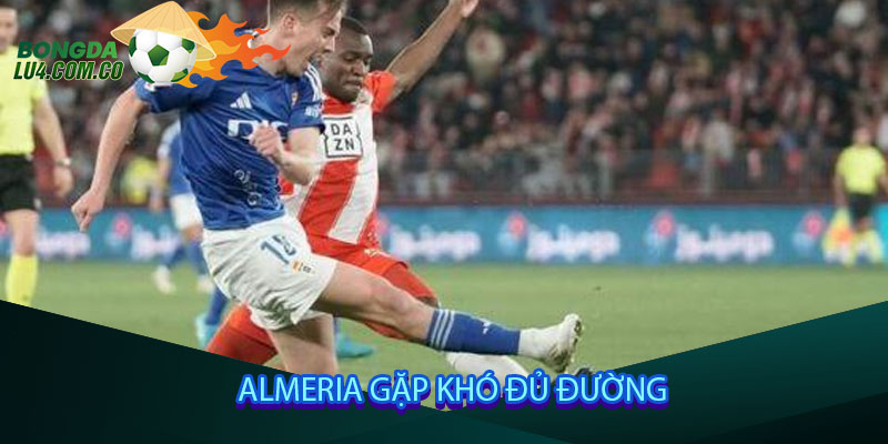 Almeria gặp khó đủ đường