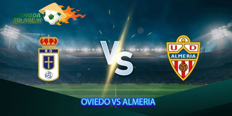 Oviedo vs Almeria