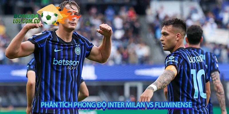 Phân tích phong độ Inter Milan vs Fluminense